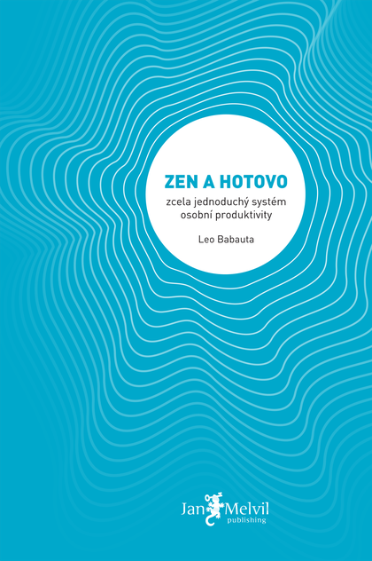 E-kniha Zen a hotovo - Leo Babauta