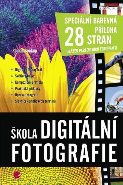 E-kniha Škola digitální fotografie - Roman Soukup