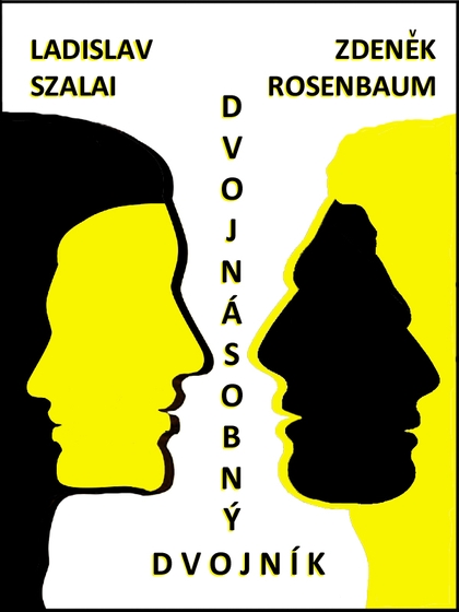 E-kniha Dvojnásobný dvojník - Ladislav Szalai, Zdeněk Rosenbaum