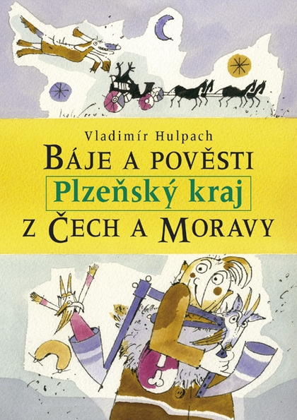 E-kniha Báje a pověsti z Čech a Moravy - Plzeňský kraj - Vladimír Hulpach