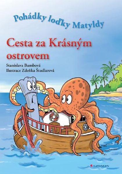 E-kniha Cesta za Krásným ostrovem - Zdeňka Študlarová, Stanislava Bumbová