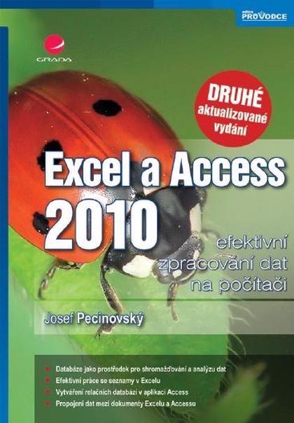 E-kniha Excel a Access 2010 - efektivní zpracování dat na počítači - Josef Pecinovský