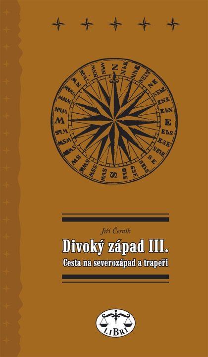 E-kniha Divoký západ III. Cesta na severozápad - Jiří Černík