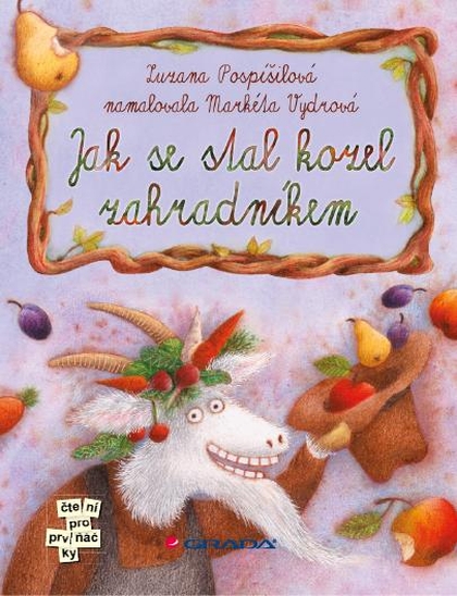 E-kniha Jak se stal kozel zahradníkem - Markéta Vydrová, Zuzana Pospíšilová