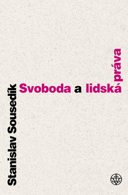 E-kniha Svoboda a lidská práva - Stanislav Sousedík