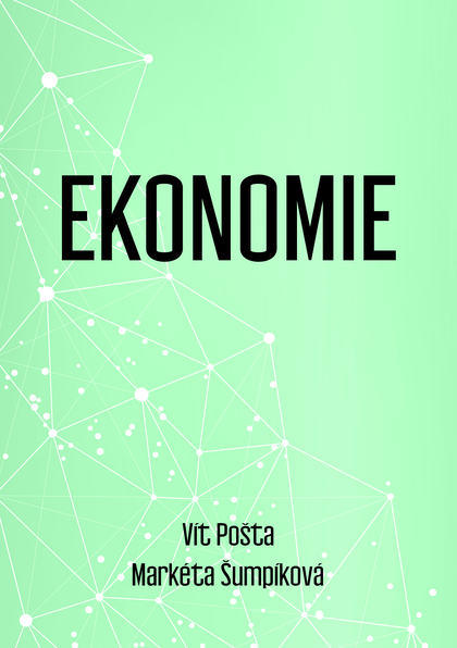 E-kniha Ekonomie - Vít Pošta, Markéta Šumpíková