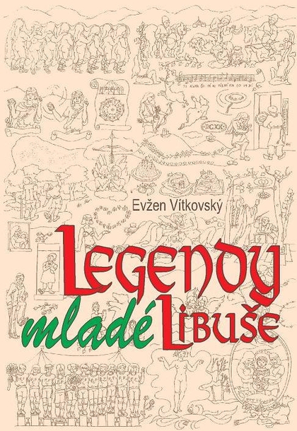 E-kniha Legendy mladé Libuše - Ing. Evžen Vítkovský