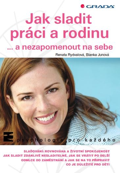E-kniha Jak sladit práci a rodinu - Renata Rydvalová, Blanka Junová