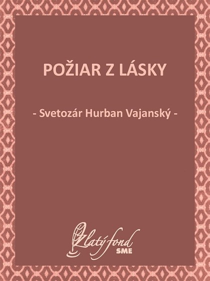 E-kniha Požiar z lásky - Svetozár Hurban Vajanský