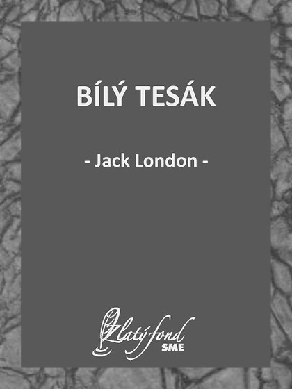 E-kniha Bílý tesák - Jack London