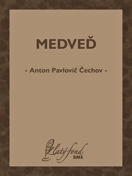 E-kniha Medveď - Anton Pavlovič Čechov