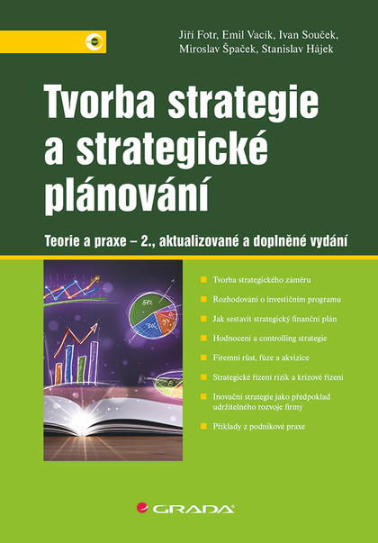 E-kniha Tvorba strategie a strategické plánování - Emil Vacík, Jiří Fotr, Stanislav Hájek, Ivan Souček, Miroslav Špaček