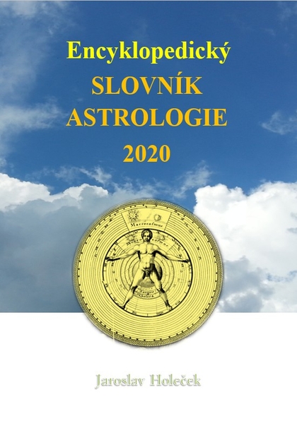 E-kniha Encyklopedický slovník astrologie 2020 - Jaroslav Holeček