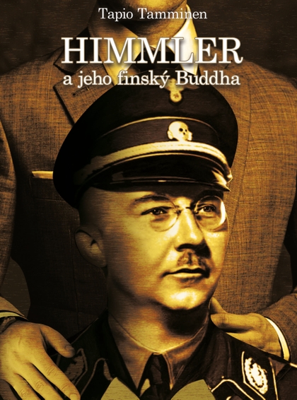 E-kniha Himmler a jeho finský buddha - Tapio Tamminen