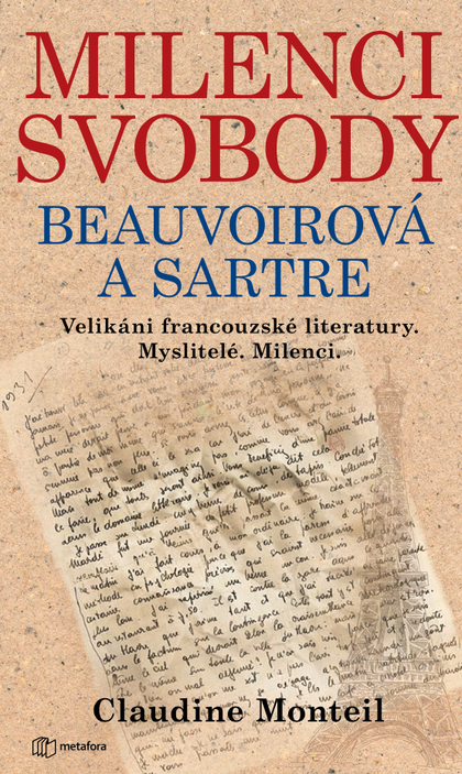 E-kniha Milenci svobody: Beauvoirová a Sartre - Claudine Monteilová