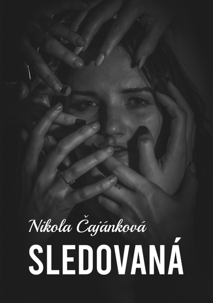 E-kniha Sledovaná - Nikola Čajánková