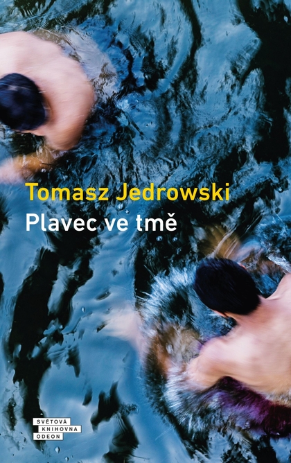 E-kniha Plavec ve tmě - Tomasz Jedrowski