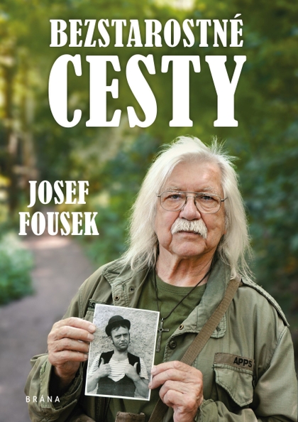 E-kniha Bezstarostné cesty - Josef Fousek