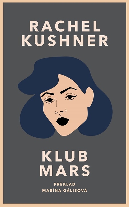 E-kniha Klub Mars - Rachel Kushner