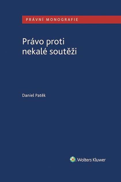 E-kniha Právo proti nekalé soutěži - Daniel Patěk