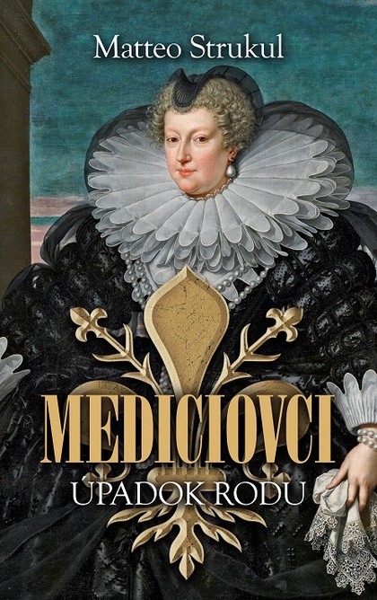 E-kniha Úpadok rodu - Matteo Strukul