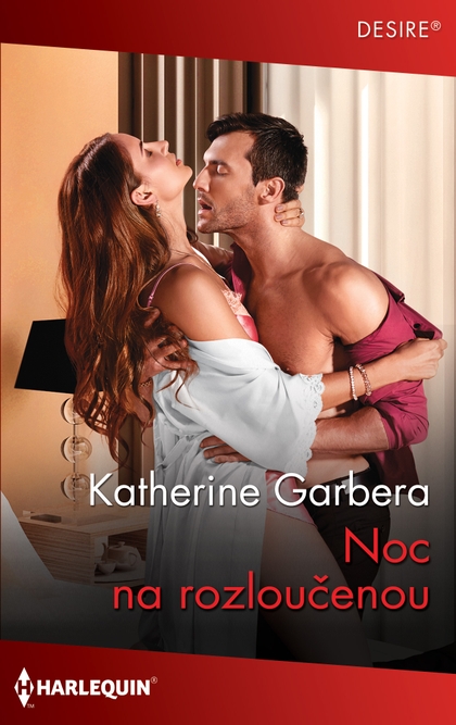 E-kniha Noc na rozloučenou - Katherine Garbera
