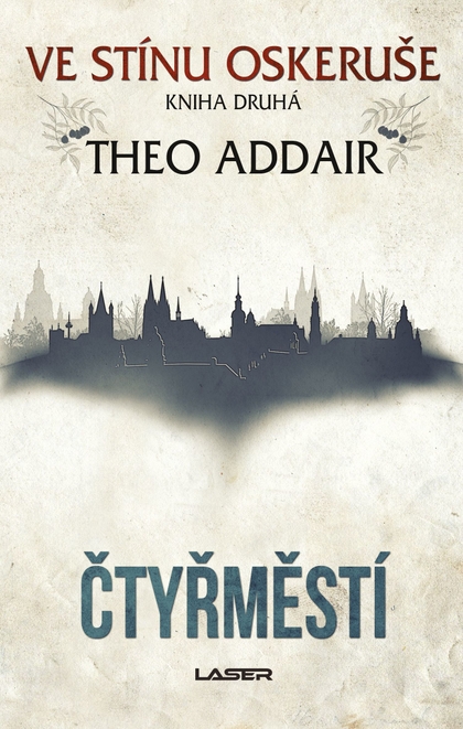 E-kniha Ve stínu oskeruše 2: Čtyřměstí - Theo Addair