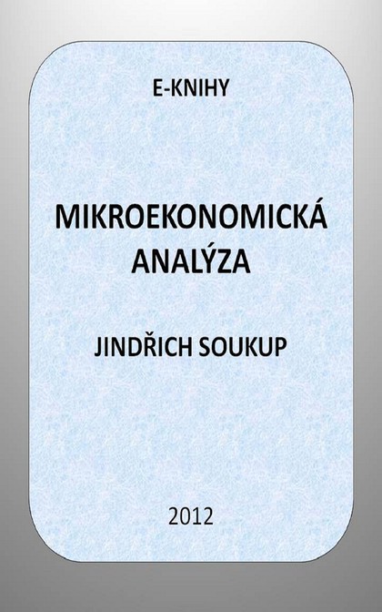 E-kniha Mikroekonomická analýza - Jindřich Soukup