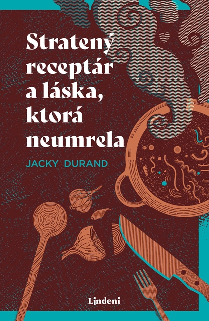 E-kniha Stratený receptár a láska, ktorá neumrela - Jacky Durand