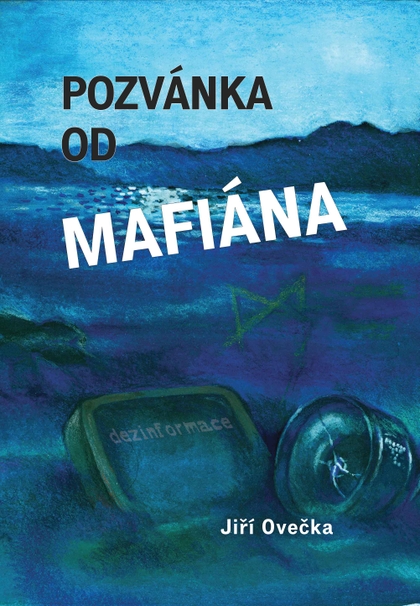 E-kniha Pozvánka od mafiána - Mgr. Jiří Ovečka