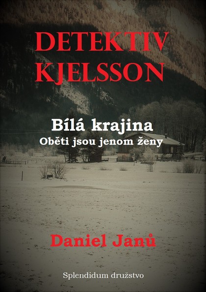 E-kniha Bílá krajina - Daniel  Janů