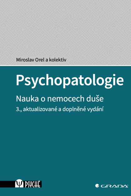 E-kniha Psychopatologie - kolektiv a, Miroslav Orel