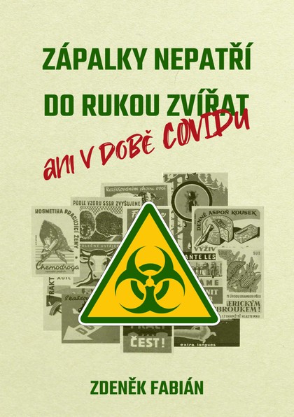 E-kniha Zápalky nepatří do rukou zvířat - Zdeněk Fabián