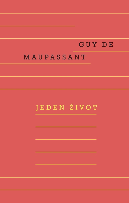 E-kniha Jeden život - Maupassant de Guy