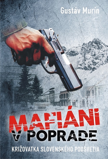 E-kniha Mafiáni v Poprade - Gustáv Murín