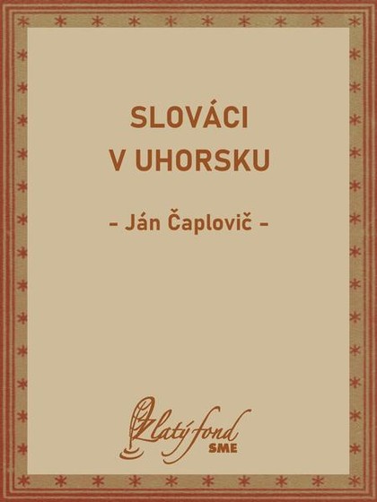 E-kniha Slováci v Uhorsku - Ján Čaplovič