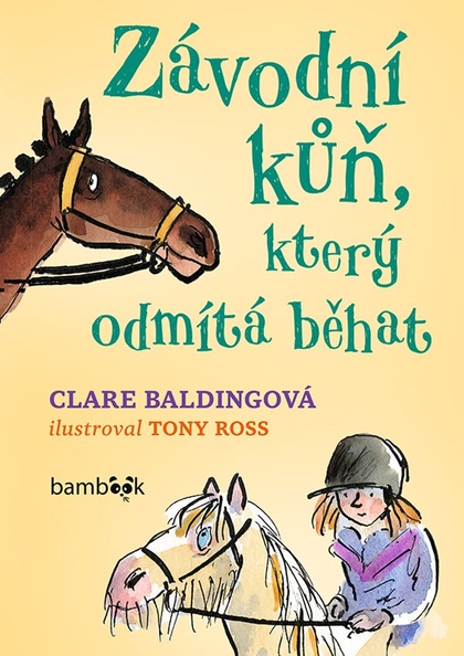 E-kniha Závodní kůň, který odmítá běhat - Tony Ross, Clare Baldingová