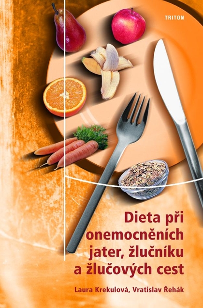E-kniha Dieta při onemocněních jater, žlučníku a žlučových cest - Vratislav Řehák, MUDr. Laura Krekulová