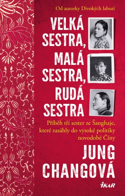 E-kniha Velká sestra, malá sestra, rudá sestra - Jung Changová
