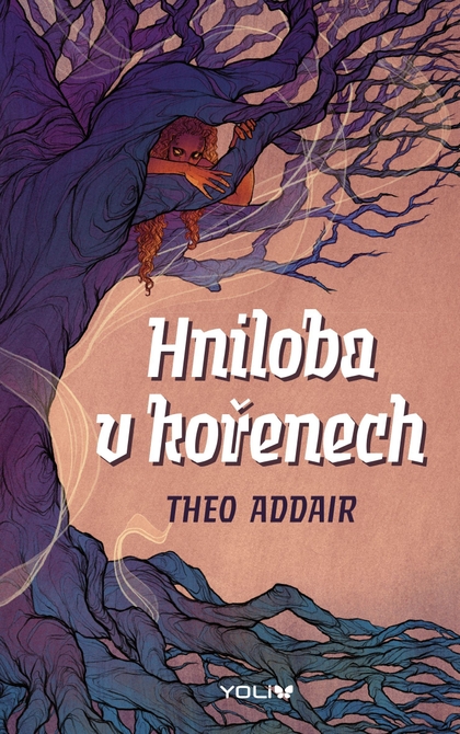 E-kniha Hniloba v kořenech - Theo Addair