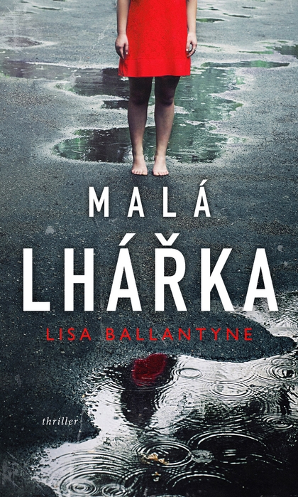 E-kniha Malá lhářka - Lisa Ballantyne