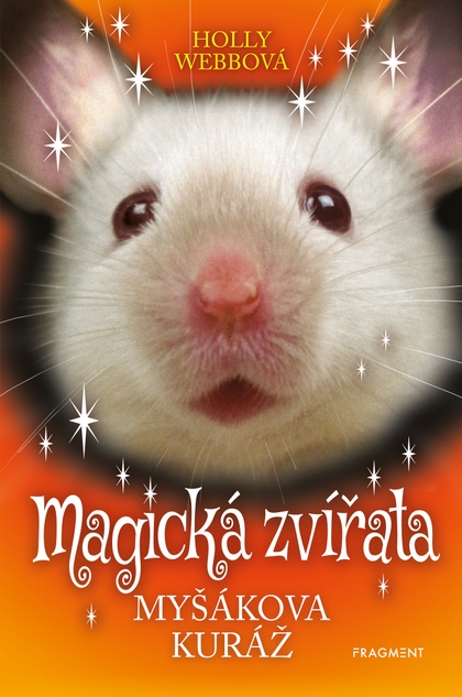 E-kniha Magická zvířata - Myšákova kuráž - Holly Webbová