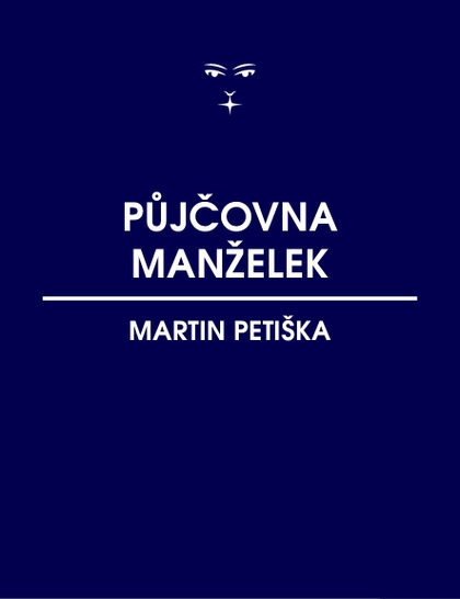 E-kniha Půjčovna manželek - Martin Petiška