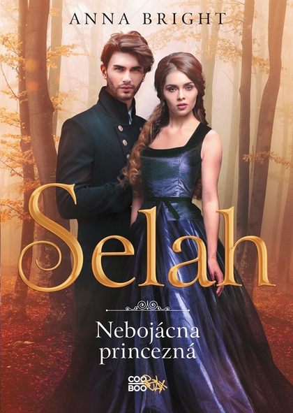 E-kniha Selah – nebojácna princezná - Anna Bright