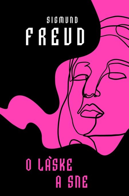 E-kniha O láske a sne - Sigmund Freud