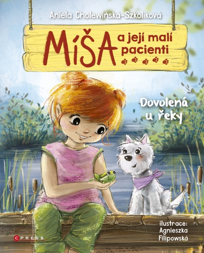 E-kniha Míša a její malí pacienti: Dovolená u řeky - Aniela Cholewinska-Szkoliková