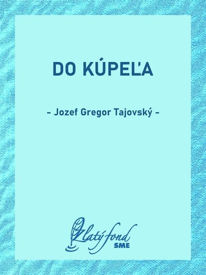 E-kniha Do kúpeľa - Jozef Gregor Tajovský