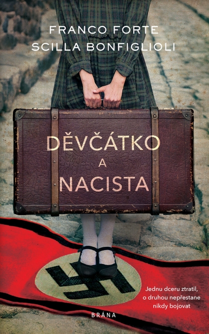 E-kniha Děvčátko a nacista - Franco Forte, Scilla Bonfiglioli