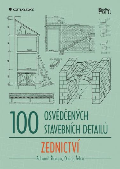 E-kniha 100 osvědčených stavebních detailů - zednictví - Bohumil Štumpa, Ondřej Šefců