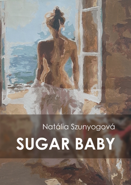 E-kniha Sugar baby - Natália Szunyogová